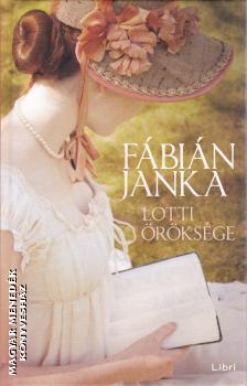 Fábián Janka - Lotti öröksége