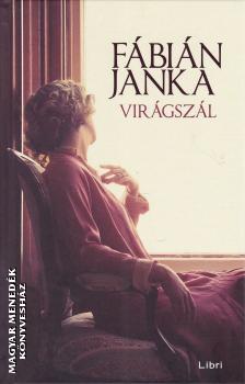Fábián Janka - Virágszál