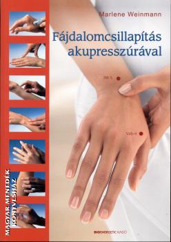 Marlene Weinmann - Fájdalomcsillapítás akupresszúrával