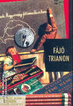 Száraz Miklós György - Fájó Trianon