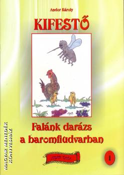 Andor Károly - Falánk darázs a baromfiudvarban kifestő 1.