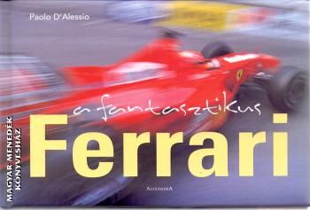 Paolo D Alessio - A fantasztikus Ferrari