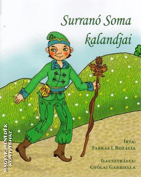 Farkas L. Rozlia - Surran Soma kalandjai