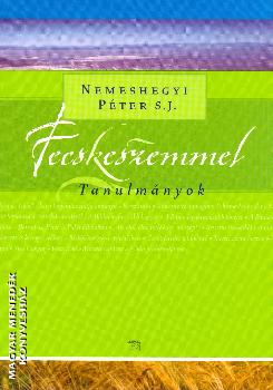 Nemeshegyi P�ter - Fecskeszemmel