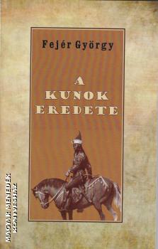 Fejér György - A kunok eredete