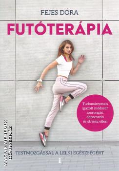 Fejes D�ra - Fut�ter�pia