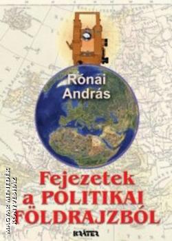 R�nai Andr�s - Fejezetek a politikai f�ldrajzb�l