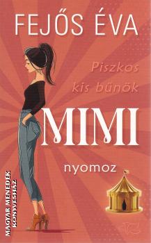 Fej�s �va - Mimi nyomoz