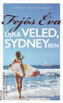 Fejs va - jra veled, Sydneyben