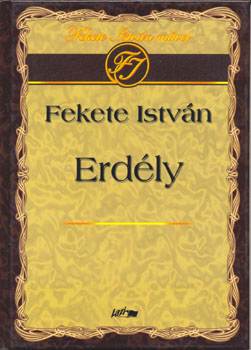 Fekete Istv�n - Erd�ly