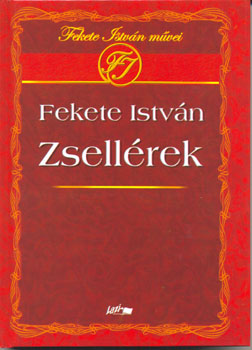 Fekete István - Zsellérek