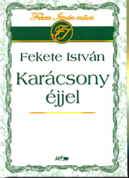 Fekete István - Karácsony éjjel