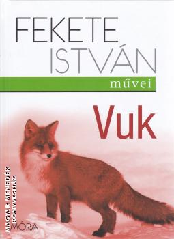 Fekete István - Vuk (új kiadás)