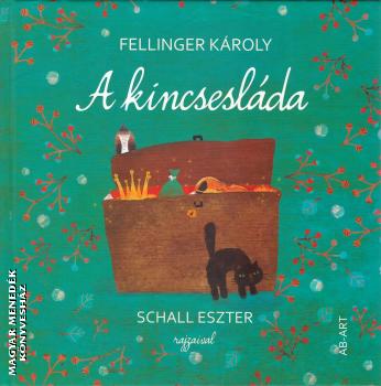 Fellinger Kroly - A kincseslda