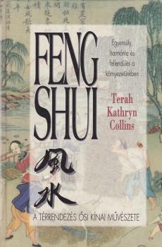 Terah Kathryn Collins - Feng Shui - ANTIKVÁR