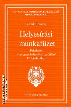 Fercsik Erzsbet - Helyesrsi munkafzet