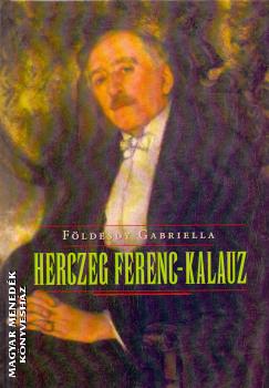 Fldesdy Gabriella - Herczeg Ferenc-kalauz