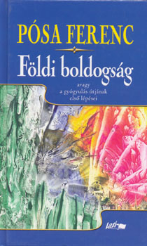 Psa Ferenc - Fldi boldogsg