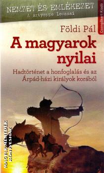 Földi Pál - A magyarok nyilai