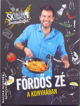 Fördős Zé - Fördős Zé a konyhában