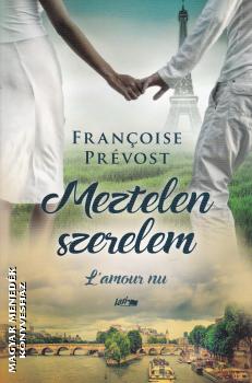 Francoise Prvost - Meztelen szerelem