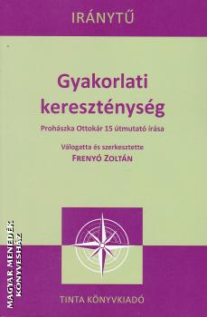 Frenyó Zoltán - Gyakorlati kereszténység