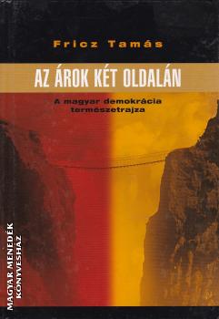 Fricz Tams - Az rok kt oldaln