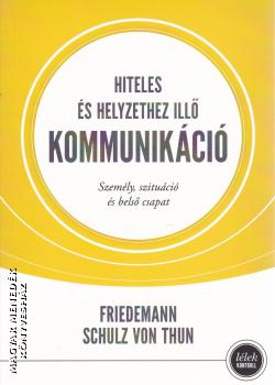 Friedmann Schulz von Thun - Hiteles és helyzethez illő kommunikáció