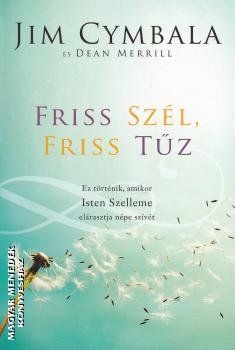 Jim Cymbala - Friss szl, friss tz ANTIKVR