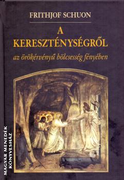 Frithjof Schuon - A keresztnysgrl