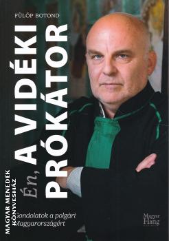 F�l�p Botond - �n, a Vid�ki Pr�k�tor