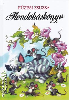 Füzesi Zsuzsa - Mondókáskönyv 1.