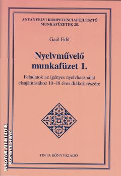 Gaál Edit - Nyelvművelő munkafüzet 1.