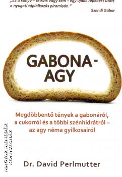 Dr. David Perlmutter - Gabona-agy