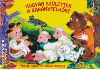 Gábor Emese - Hogyan születtek a bárányfelhők? LEPORELLO