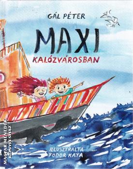 G�l P�ter - Maxi Kal�zv�rosban