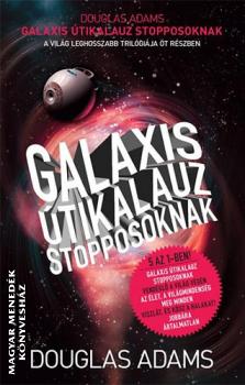 Douglas Adams - Galaxis Útikalauz stopposoknak
