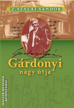 Z. Szalai S�ndor - G�rdonyi nagy �tjai