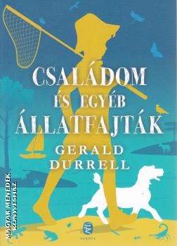 Gerald Durrell - Csaldom s egyb llatfajtk (2022-es kiads)