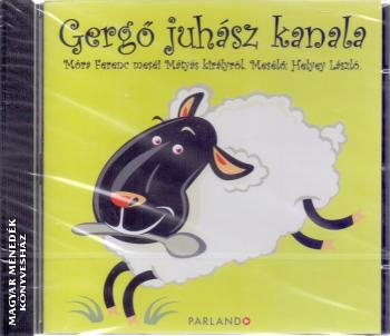 Móra Ferenc - Gergő juhász kanala CD Hangoskönyv