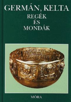  - Germ�n, kelta reg�k �s mond�k