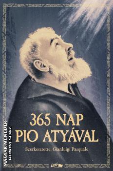 Gianluigi Pasquale - 365 nap Pio aty�val