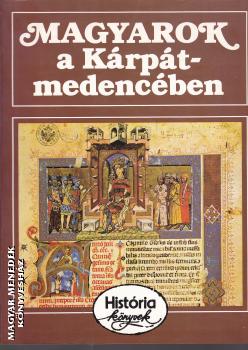 Glatz Ferenc - Magyarok a Kárpát-medencében - ANTIKVÁR