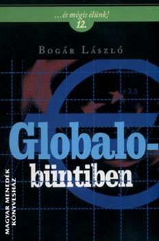 Bogár László - Globalobüntiben