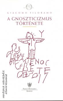 Giocomo Filoramo - A gnoszticizmus története