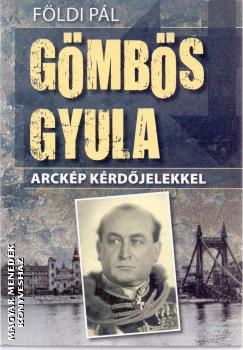 Földi Pál - Gömbös Gyula