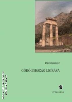 Pauszaniasz - G�r�gorsz�g le�r�sa I-II.