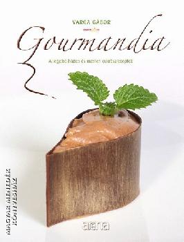 Varga G�bor - Gourmandia