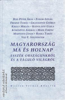 Granasztói György - Kodolányi Gyula (szerk.) - Magyarország ma és holnap ANTIKVÁR