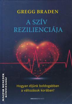 Gregg Braden - A szv reziliencija